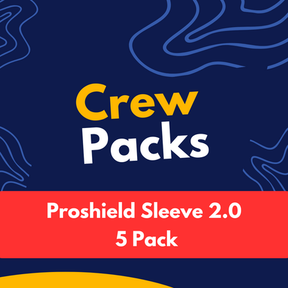 Crew Packs - Proshield Sleeve 2.0 (5 Pack)